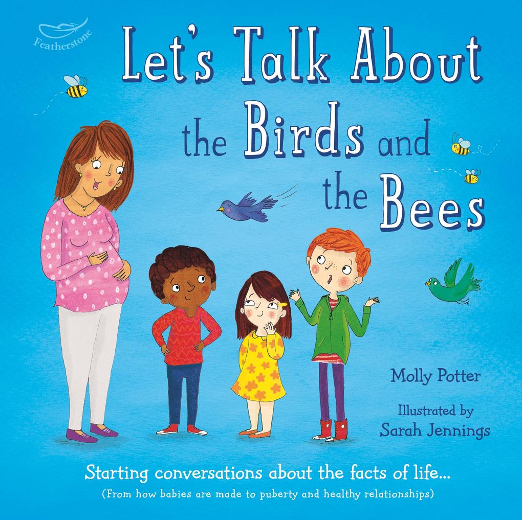Let‘s Talk About the Birds and the Bees