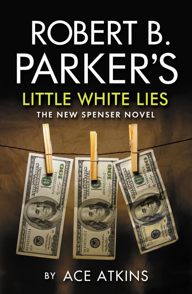 Robert B. Parker‘s Little White Lies