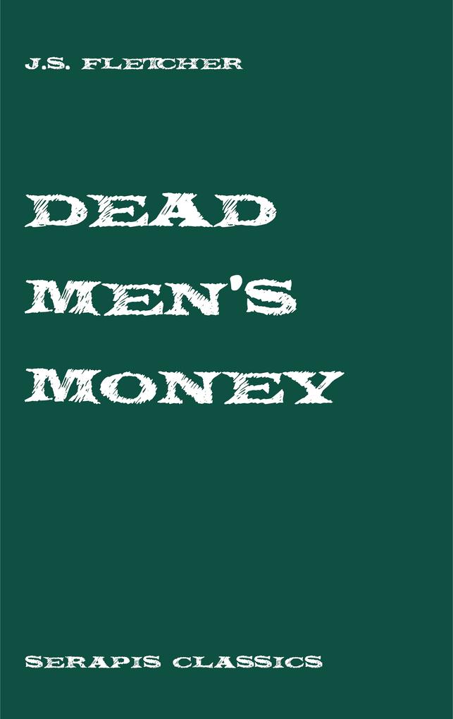 Dead Men‘s Money