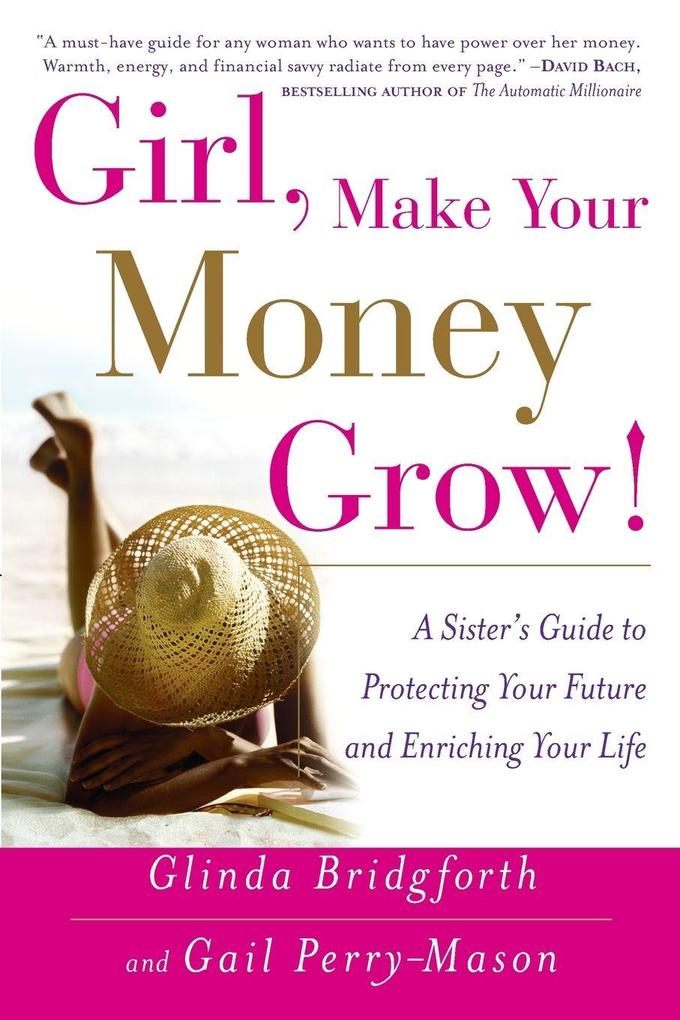 Girl Make Your Money Grow!