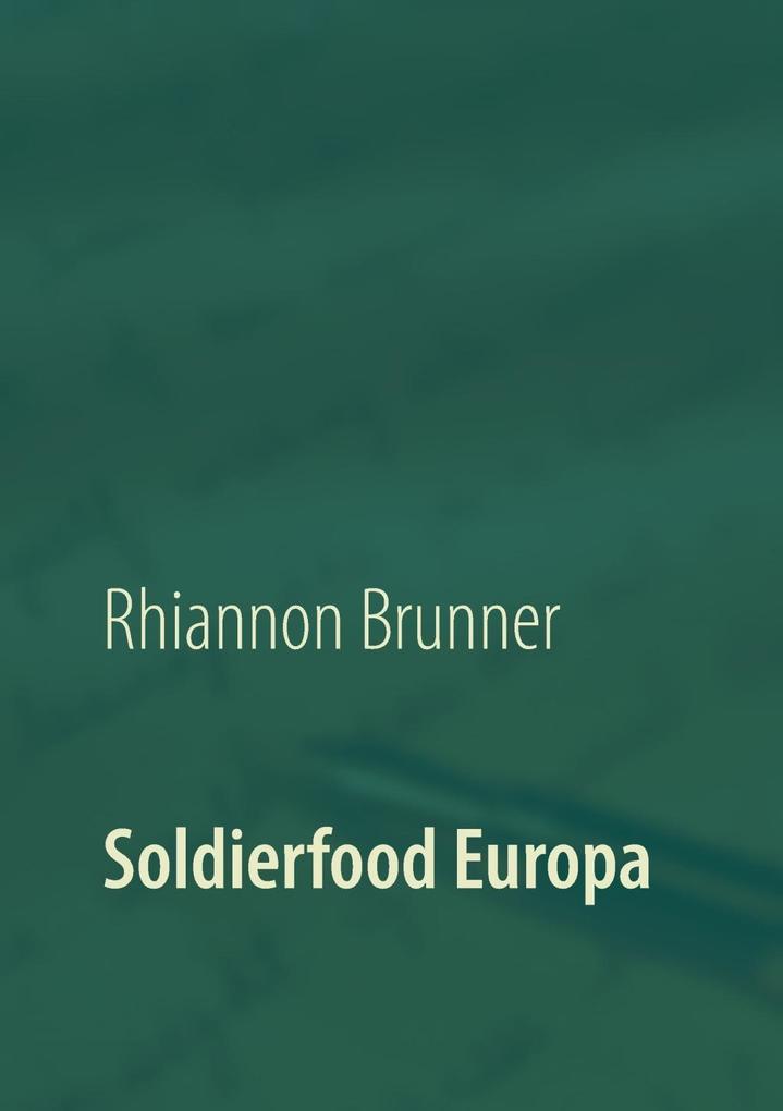 Soldierfood Europa