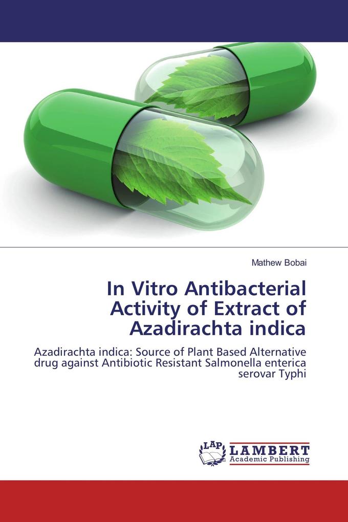 In Vitro Antibacterial Activity of Extract of Azadirachta indica