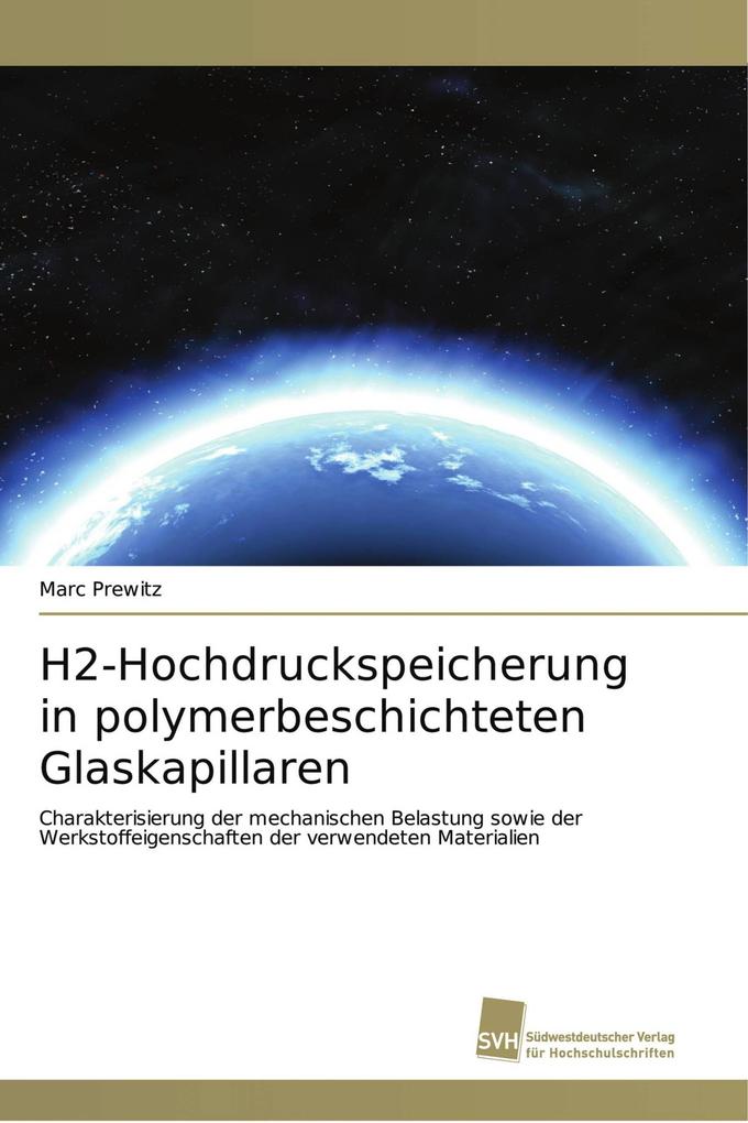 H2-Hochdruckspeicherung in polymerbeschichteten Glaskapillaren