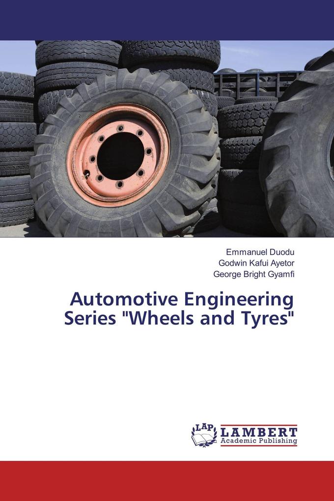 Automotive Engineering Series 'Wheels and Tyres'