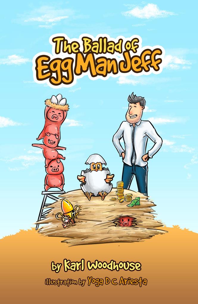 The Ballad of Egg Man Jeff