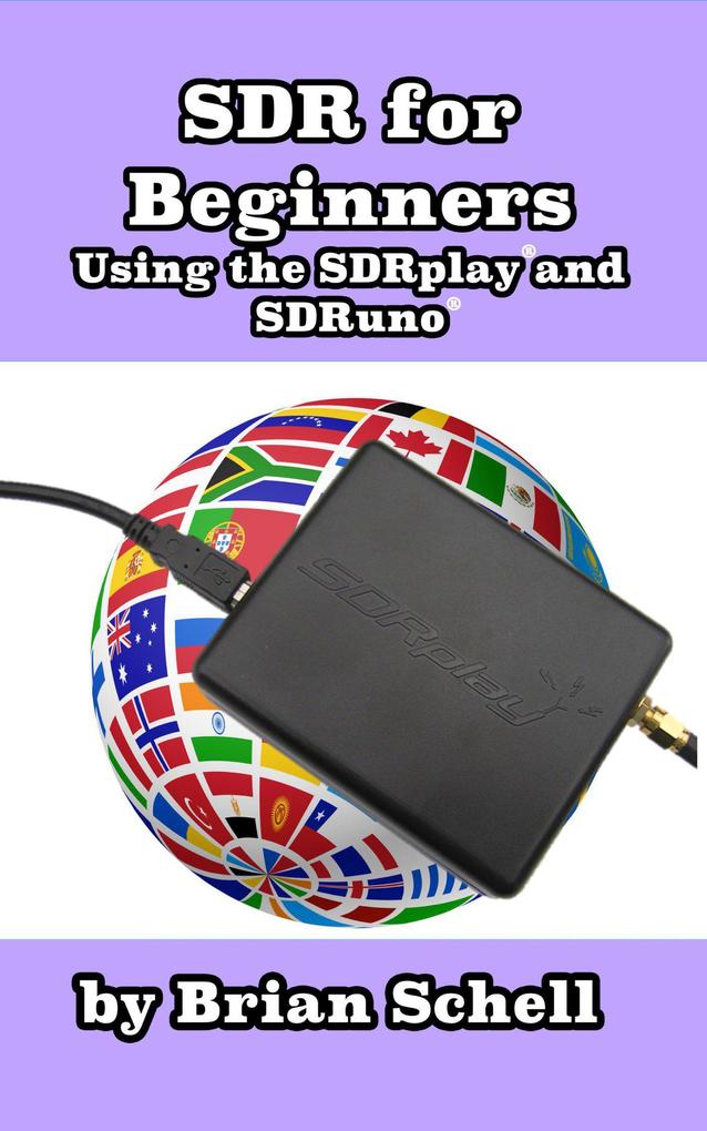 SDR for Beginners Using the SDRplay and SDRuno (Amateur Radio for Beginners #4)