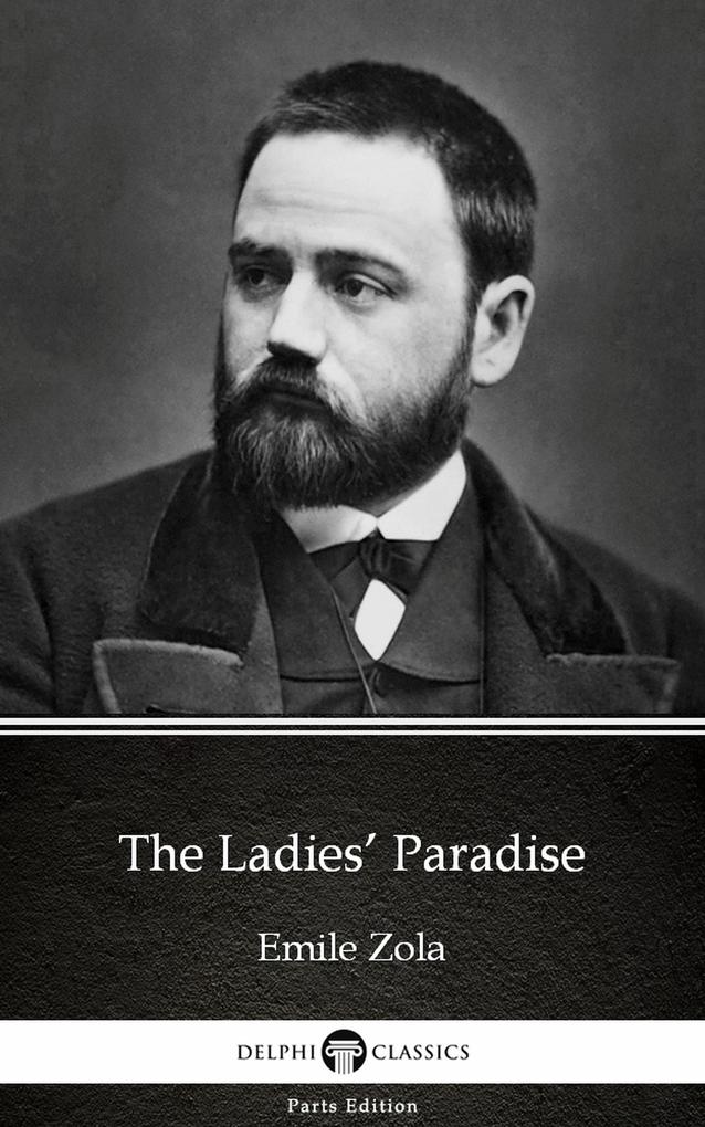 The Ladies‘ Paradise by Emile Zola (Illustrated)
