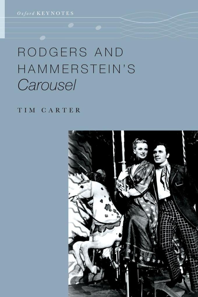 Rodgers and Hammerstein‘s Carousel