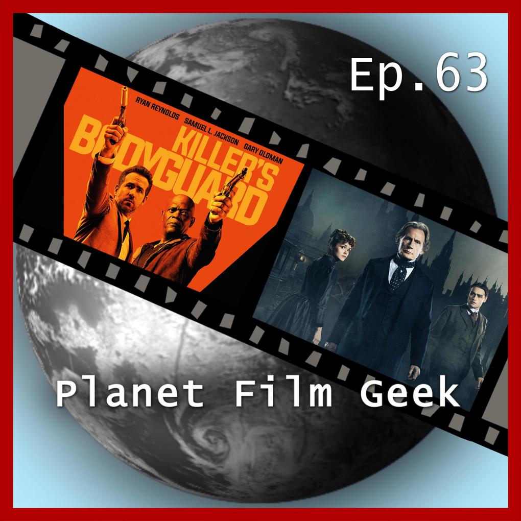 Planet Film Geek PFG Episode 63: Killer‘s Bodyguard The Limehouse Golem