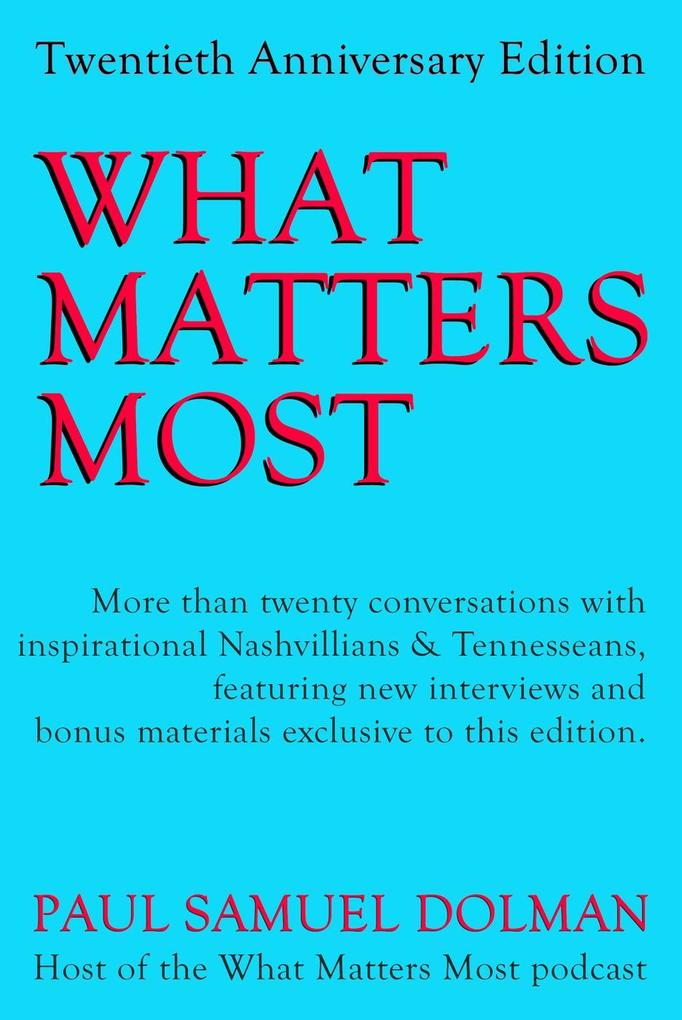 What Matters Most 20th Anniversary Edition