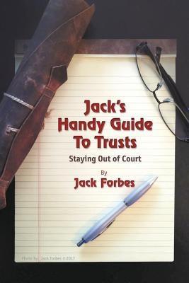 JACK‘S HANDY GUIDE TO TRUSTS