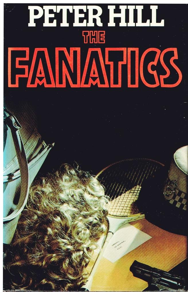 The Fanatics (The Commander Allan Dice Books #1)