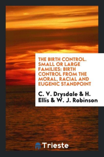 The Birth Control. Small or Large Families