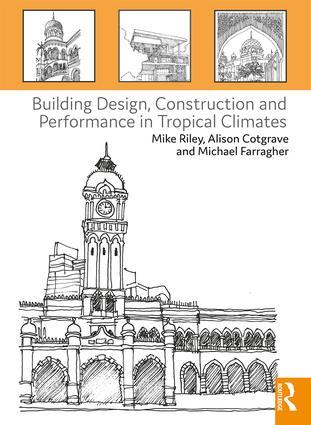 Building  Construction and Performance in Tropical Climates