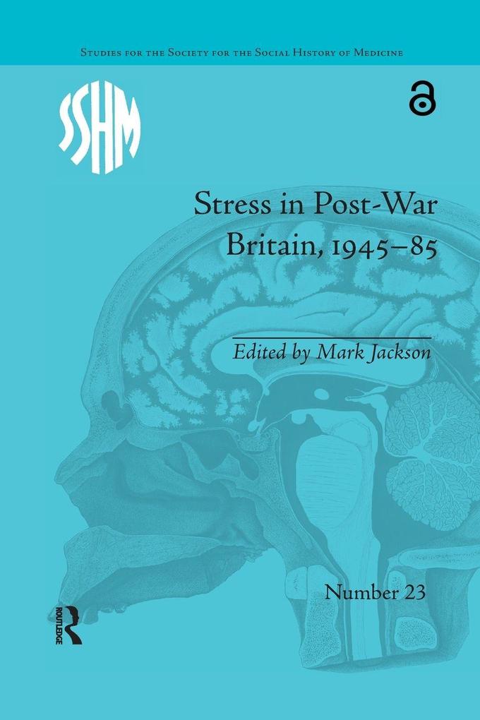 Stress in Post-War Britain 1945-85