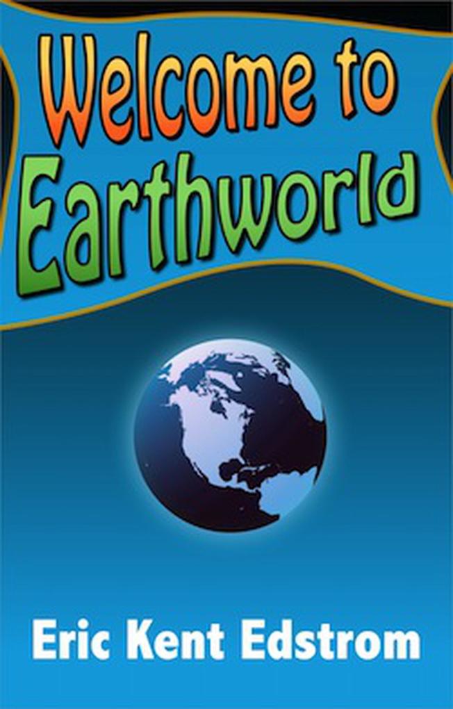Welcome to Earthworld