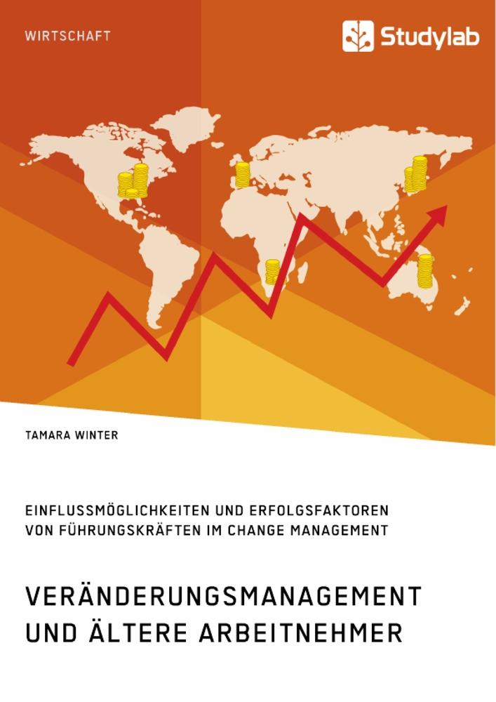 Veränderungsmanagement und ältere Arbeitnehmer