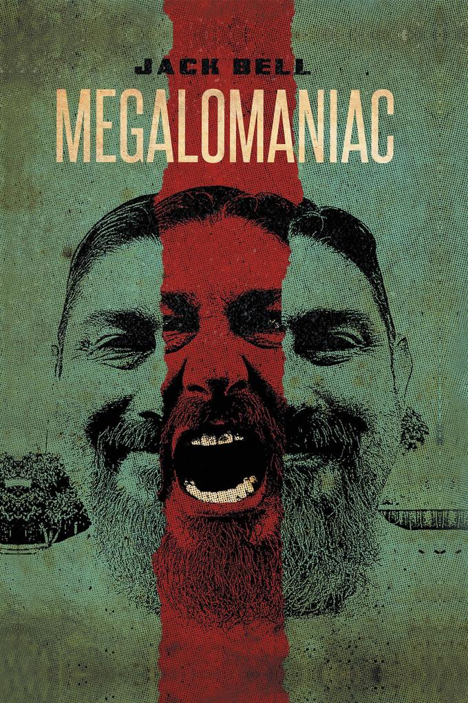 Megalomaniac