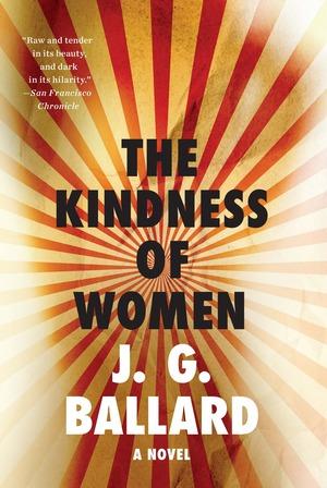 The Kindness of Women - A Novel