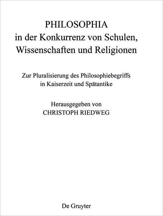 PHILOSOPHIA in der Konkurrenz von Schulen Wissenschaften und Religionen