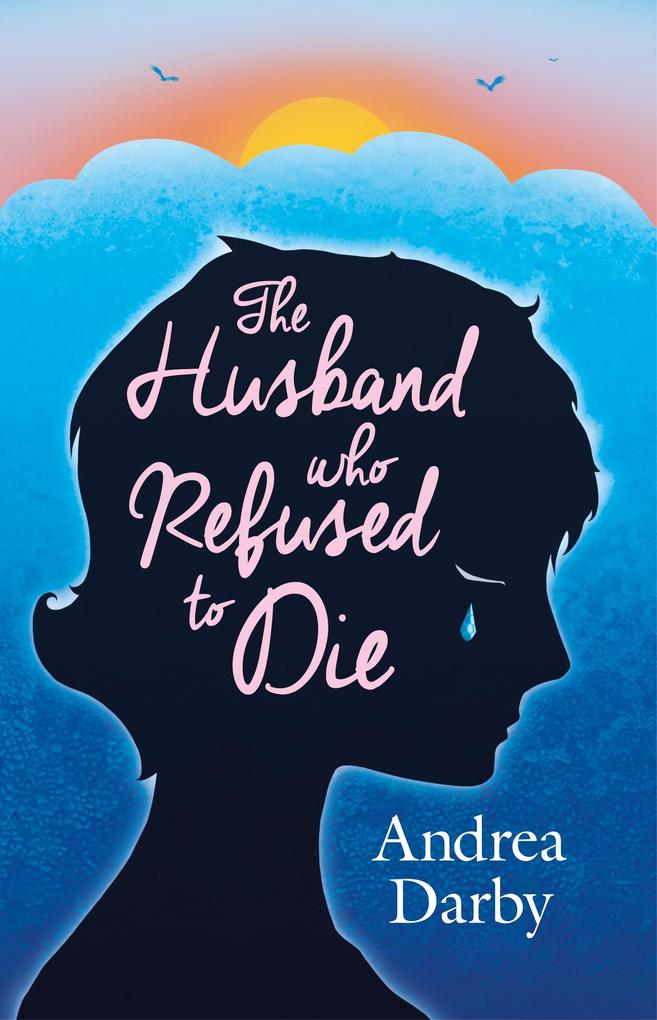 Husband Who Refused to Die