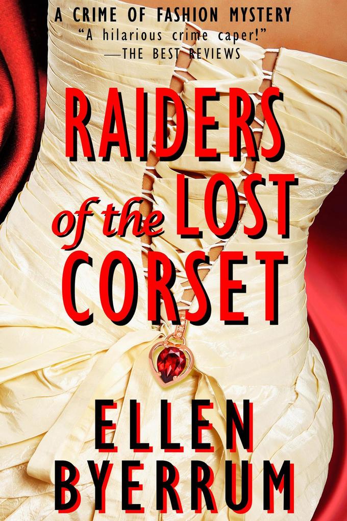 Raiders of the Lost Corset (The Crime of Fashion Mysteries #4)
