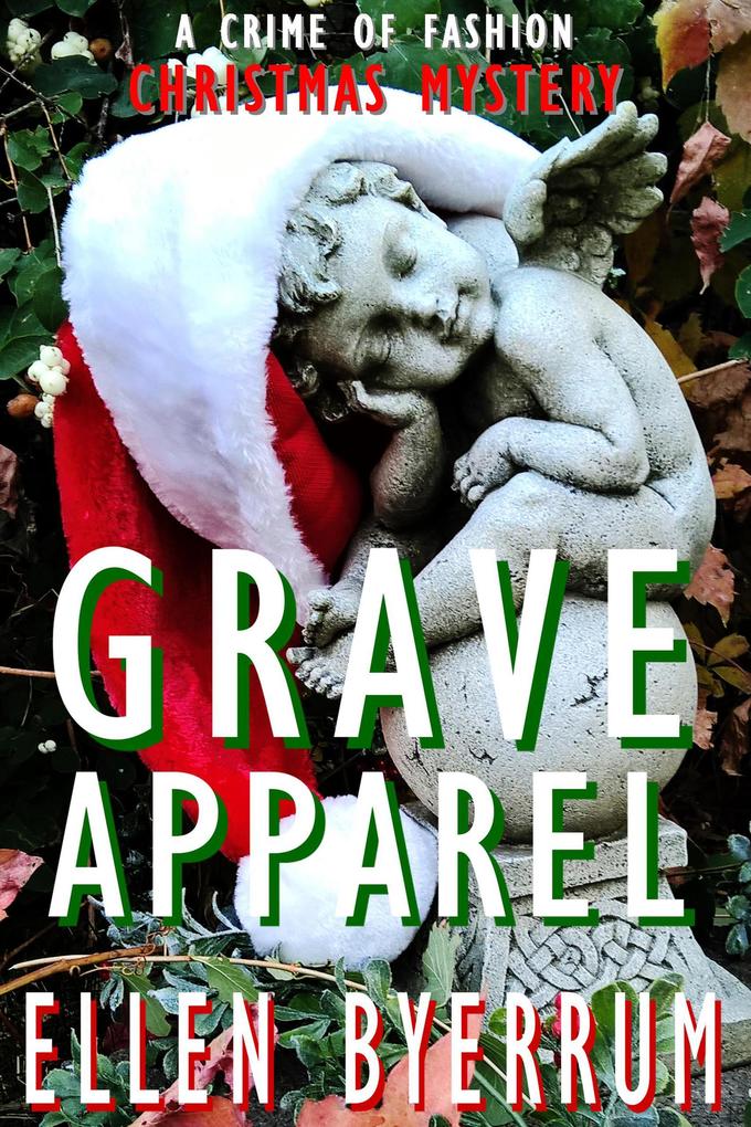 Grave Apparel (The Crime of Fashion Mysteries #5)