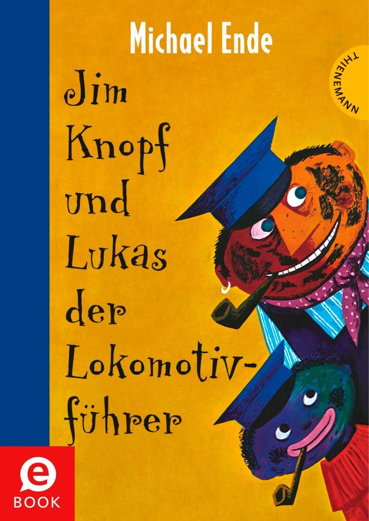 Jim Knopf: Jim Knopf und Lukas der Lokomotivführer