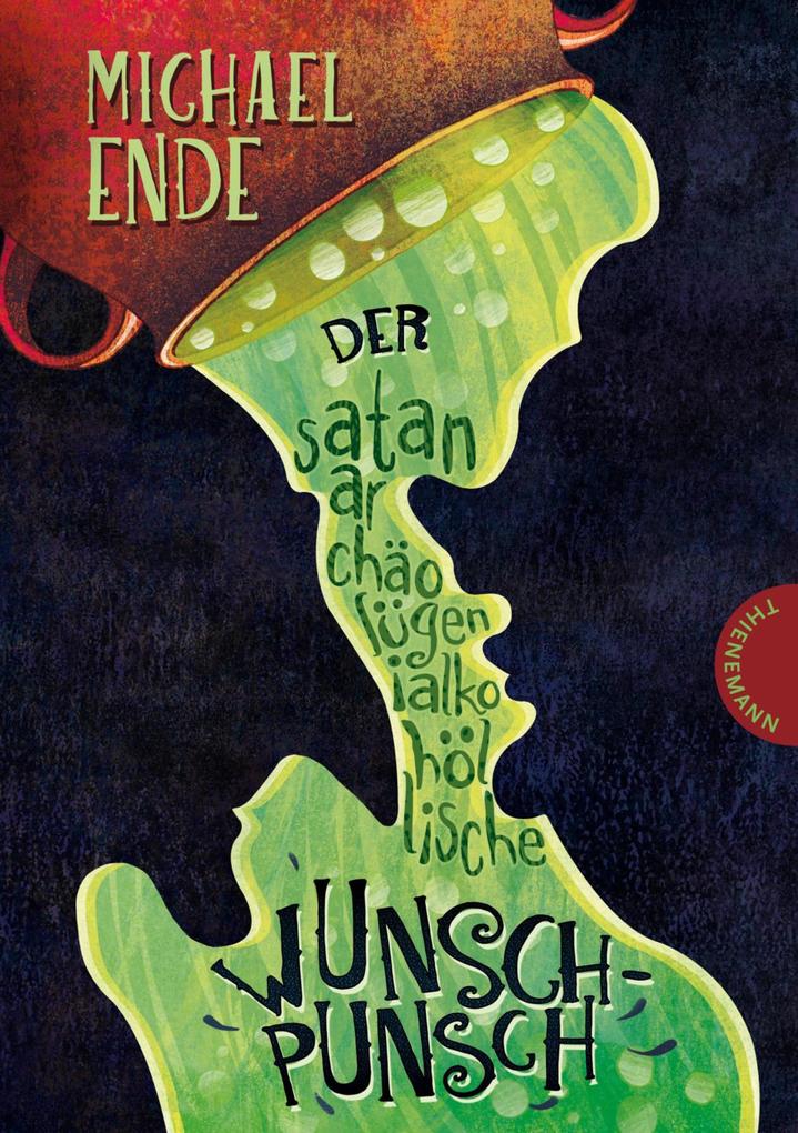 Thienemann Verlag Der Satanarchäolügenialkohöllische Wunschpunsch