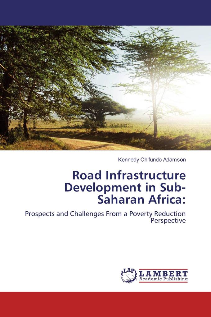Road Infrastructure Development in Sub-Saharan Africa: