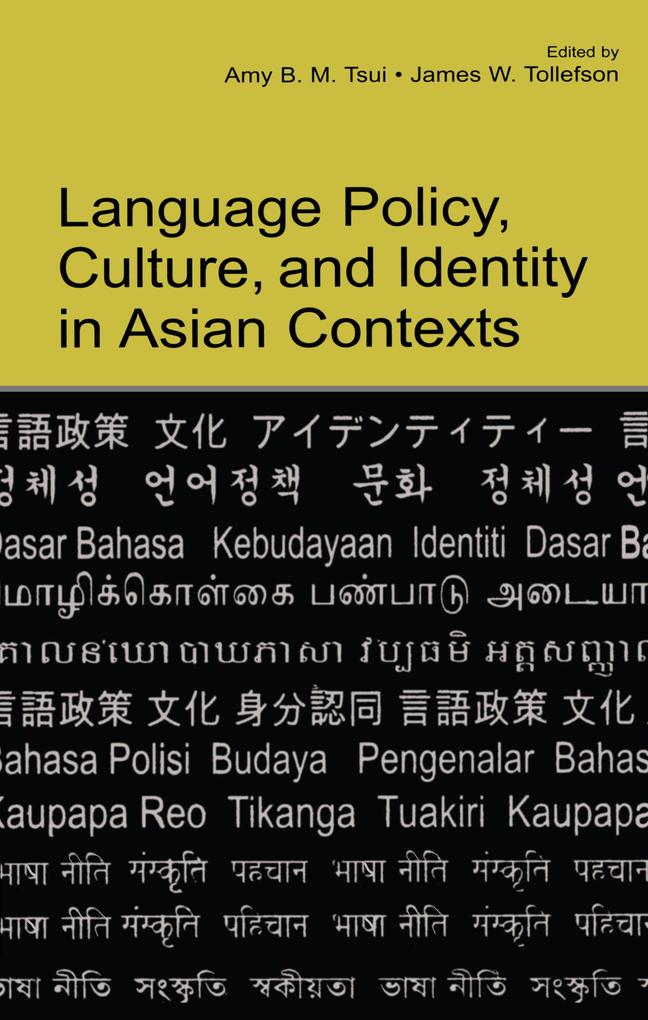 Language Policy Culture and Identity in Asian Contexts