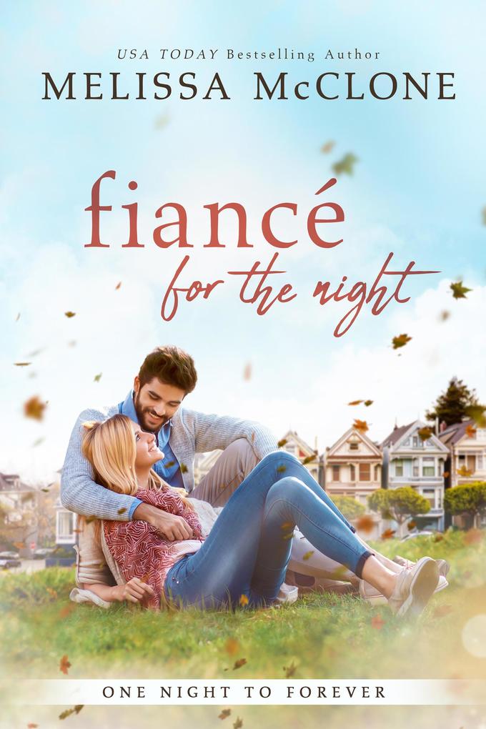 Fiancé for the Night (One Night to Forever #1)
