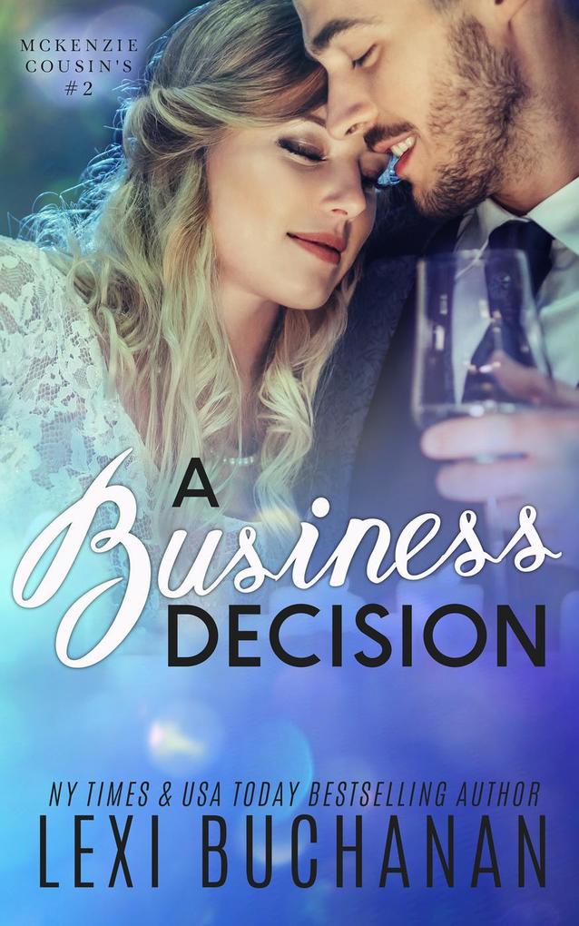 A Business Decision (McKenzie Cousins #2)