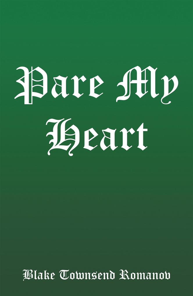 Pare My Heart