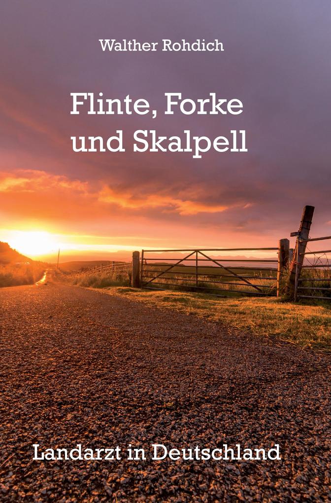 Flinte Forke und Skalpell (Softcover-Ausgabe)