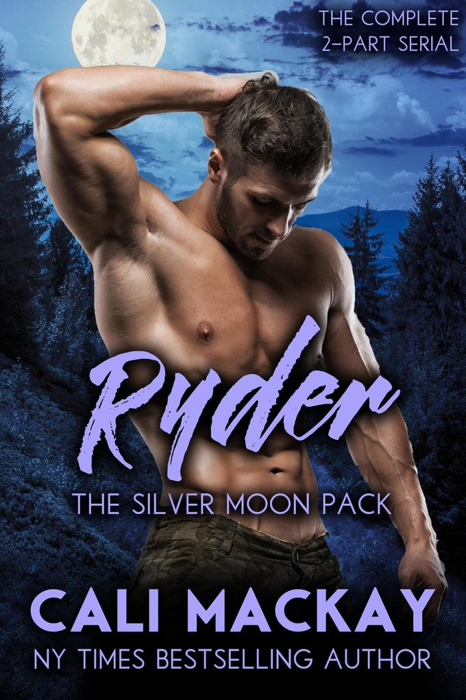 Ryder (The Silver Moon Pack Series #2)