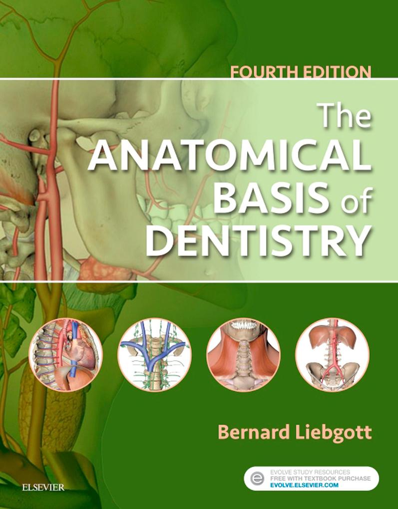 The Anatomical Basis of Dentistry - E-Book