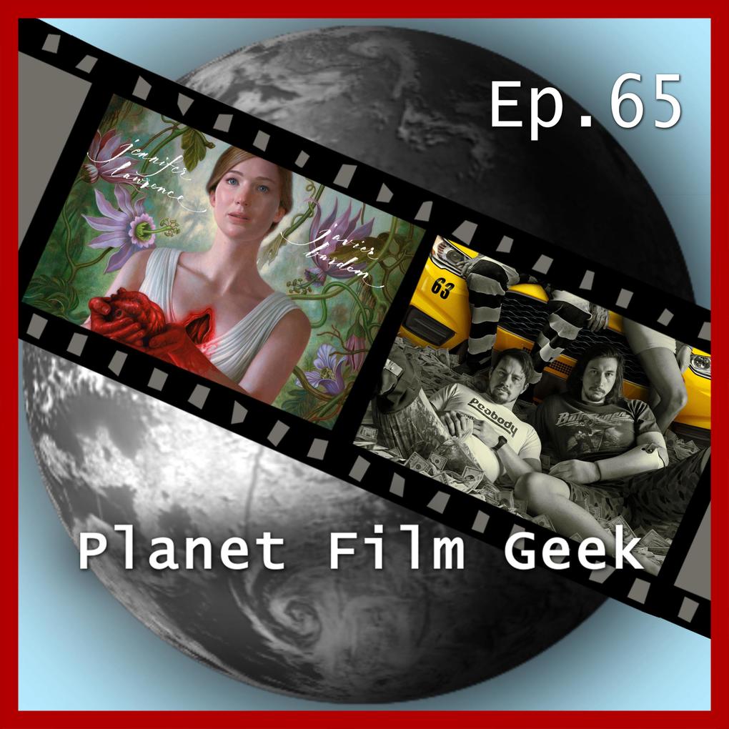 Planet Film Geek PFG Episode 65: mother! Logan Lucky