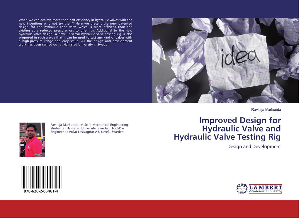 Improved Design for Hydraulic Valve and Hydraulic Valve Testing Rig