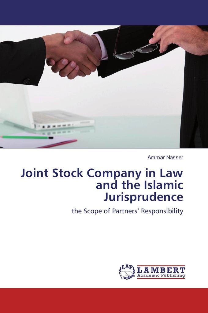 Joint Stock Company in Law and the Islamic Jurisprudence