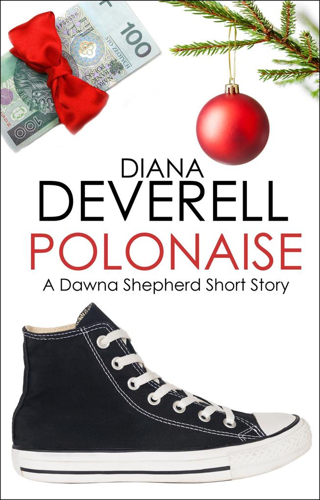 Polonaise: A Dawna Shepherd Short Story (FBI Special Agent Dawna Shepherd Mysteries #6)