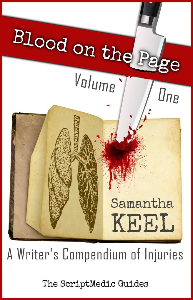 Blood on the Page Volume 1 (The ScriptMedic Guides #2)