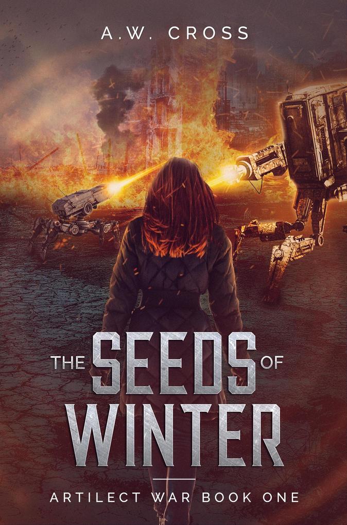 The Seeds of Winter (Artilect War #1)