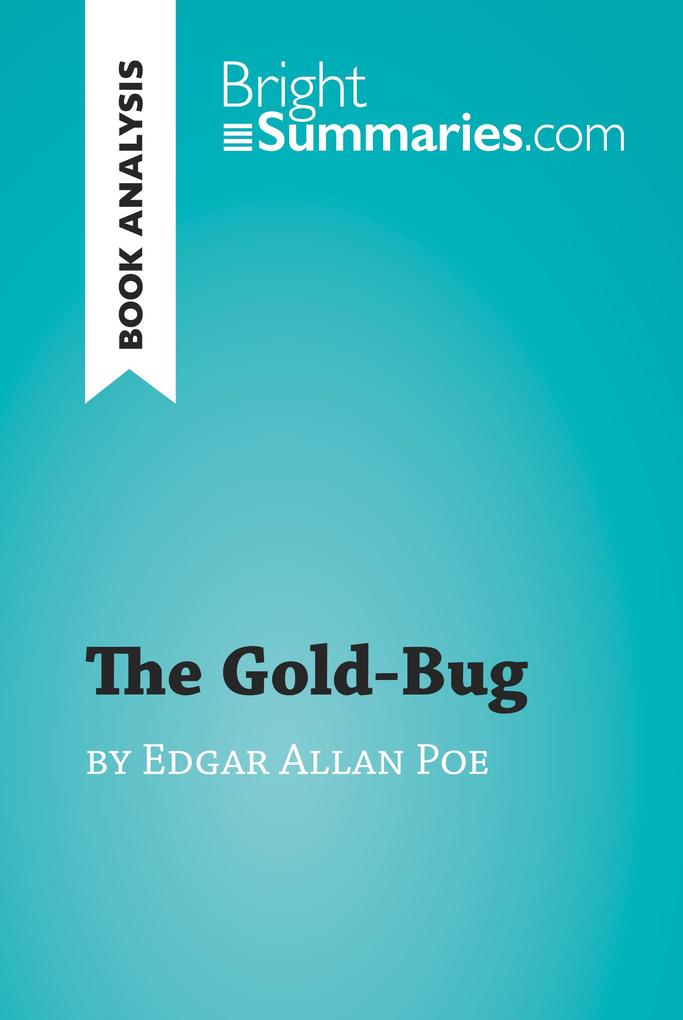 The Gold-Bug by Edgar Allan Poe (Book Analysis)