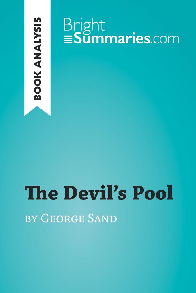 The Devil‘s Pool by George Sand (Book Analysis)