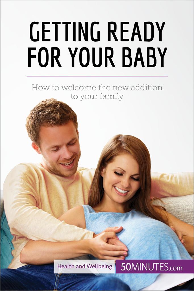 Getting Ready for Your Baby