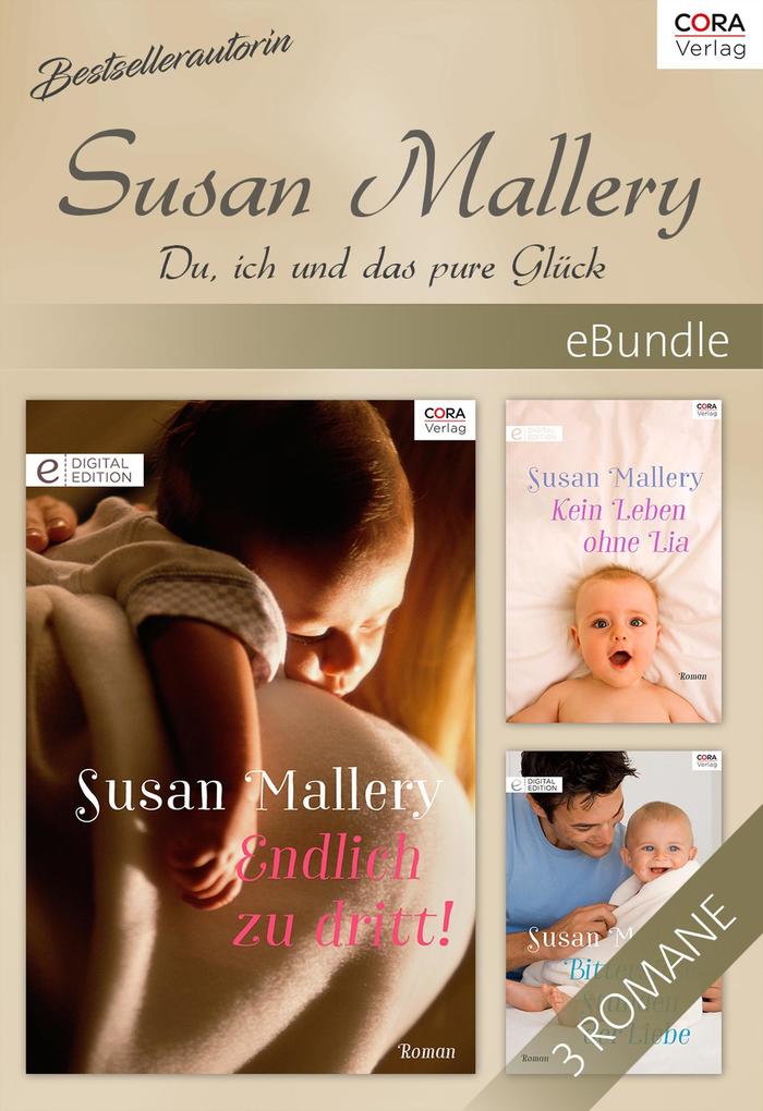 Bestsellerautorin Susan Mallery - Du ich und das pure Glück