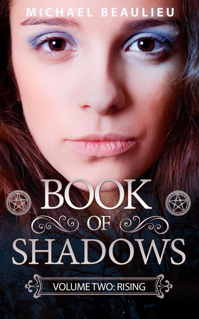Book of Shadows Volume 2: Rising