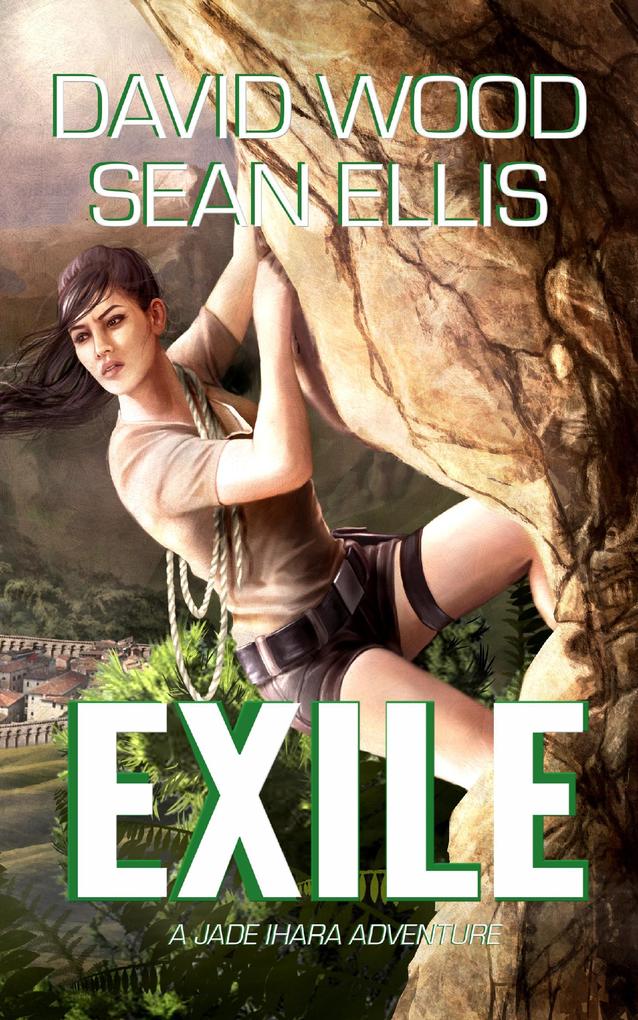 Exile- A Jade Ihara Adventure (Jade Ihara Adventures)
