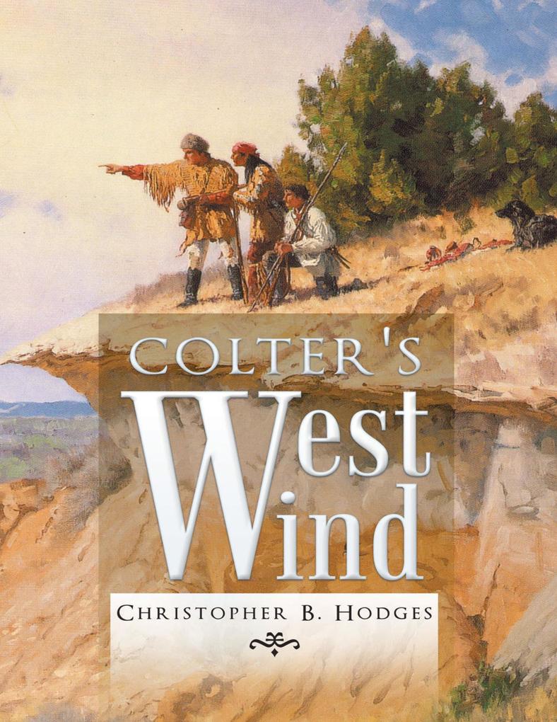 Colter‘s West Wind